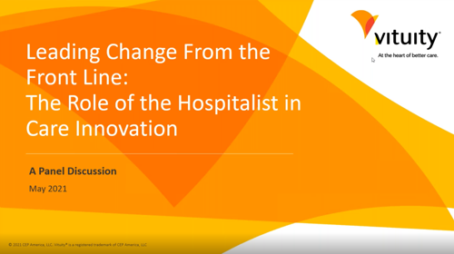 Play video Today's Hospitalist Webinar: Leading Change from the Front Line.