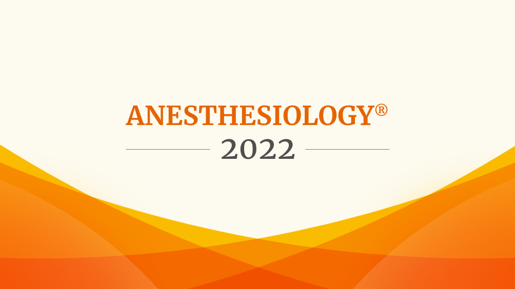 Elevate Your Anesthesiology Practice at #ANES22!